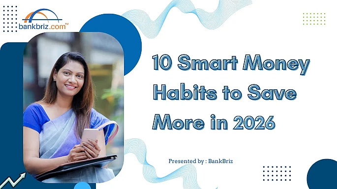 10 Smart Money Habits to Save More in 2026 - BankBriz